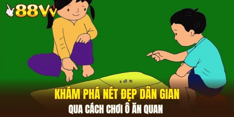 Tìm hiểu nét đẹp dân gian trong siêu phẩm